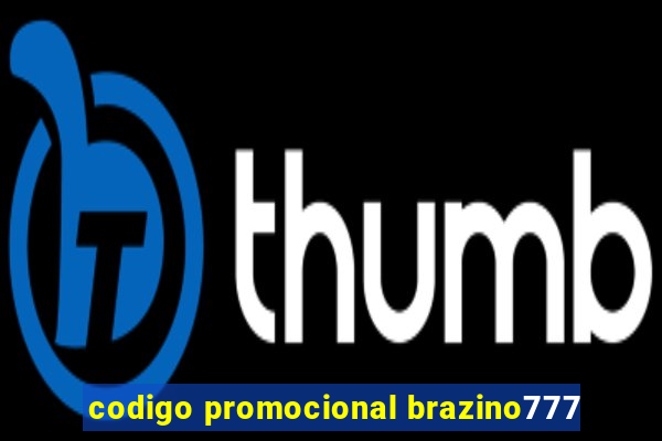 codigo promocional brazino777